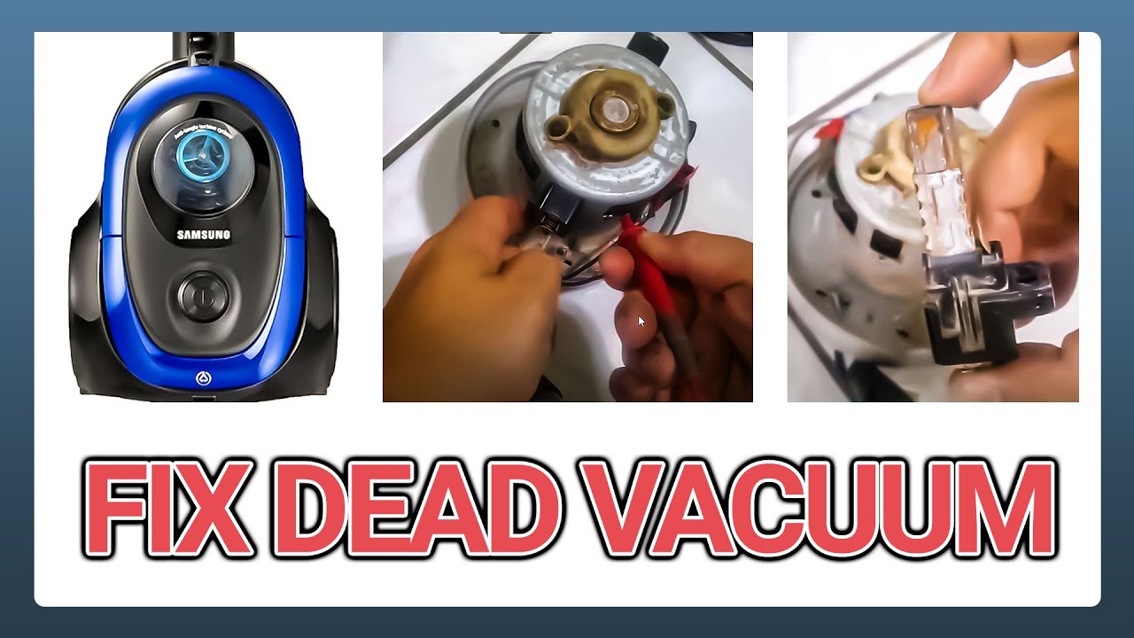 #howto fix vacuum cleaner not turning on | #tutorial repair samsung 1800w | #diy troubleshooting