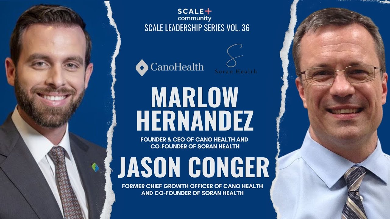Healthcare Innovations & Value-Based Care with Soran Health Jason Conger & Dr. Marlow Hernandez