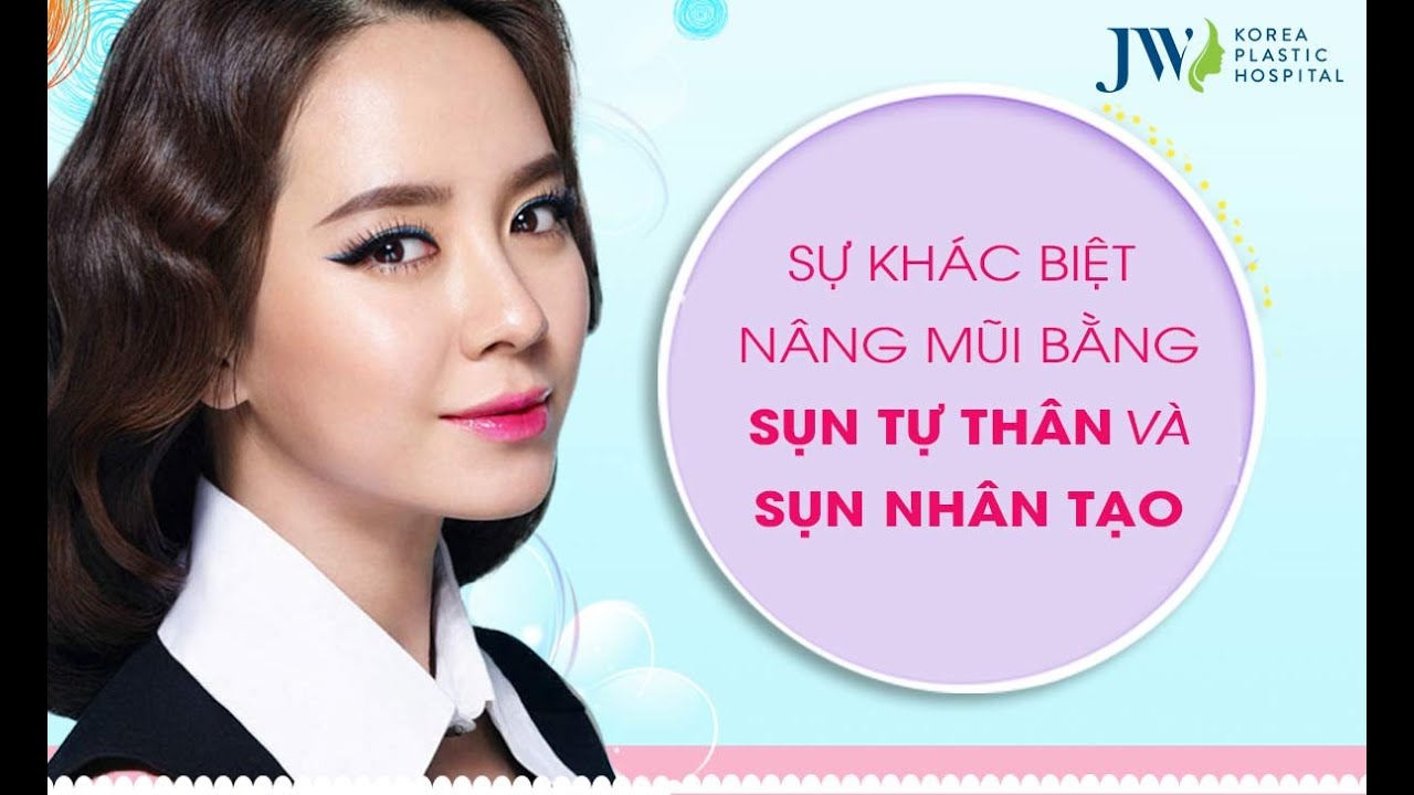 Sự khác biệt nâng mũi bằng sụn tự thân và sụn nhân tạo|Nâng mũi JW