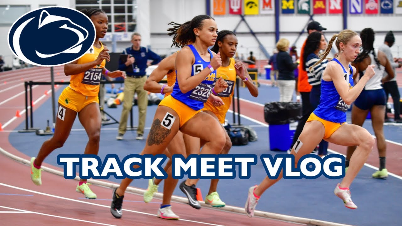 TRACK MEET VLOG // Penn State National Opener Meet