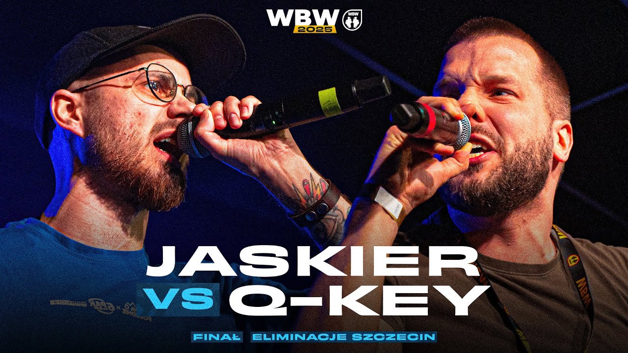 Q-KEY 🆚 JASKIER 🎤 WBW 2025 el. Szczecin (Finał)