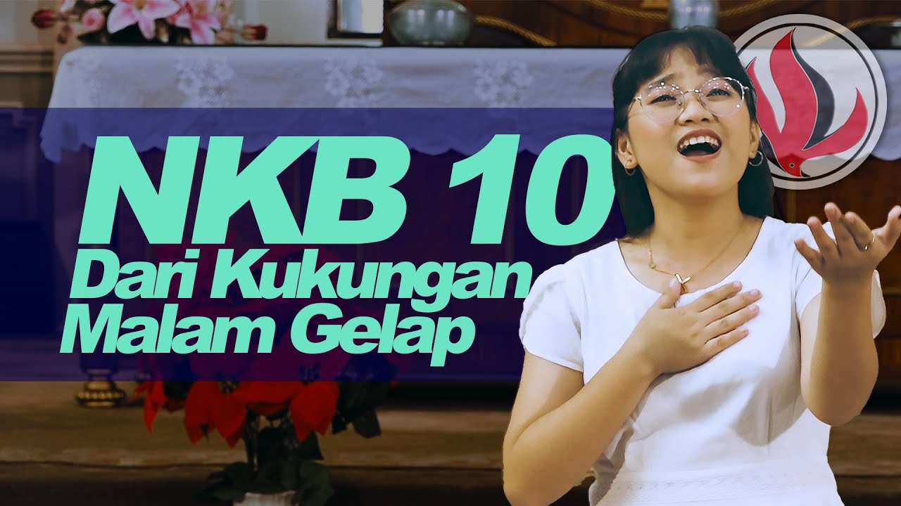 NKB 10 – Dari Kungkungan Malam Gelap