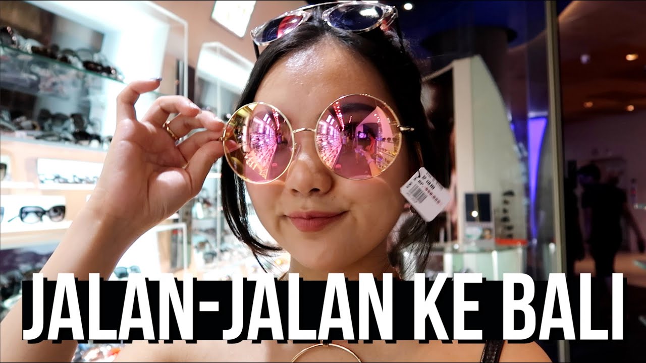 JALAN-JALAN KE BALI
