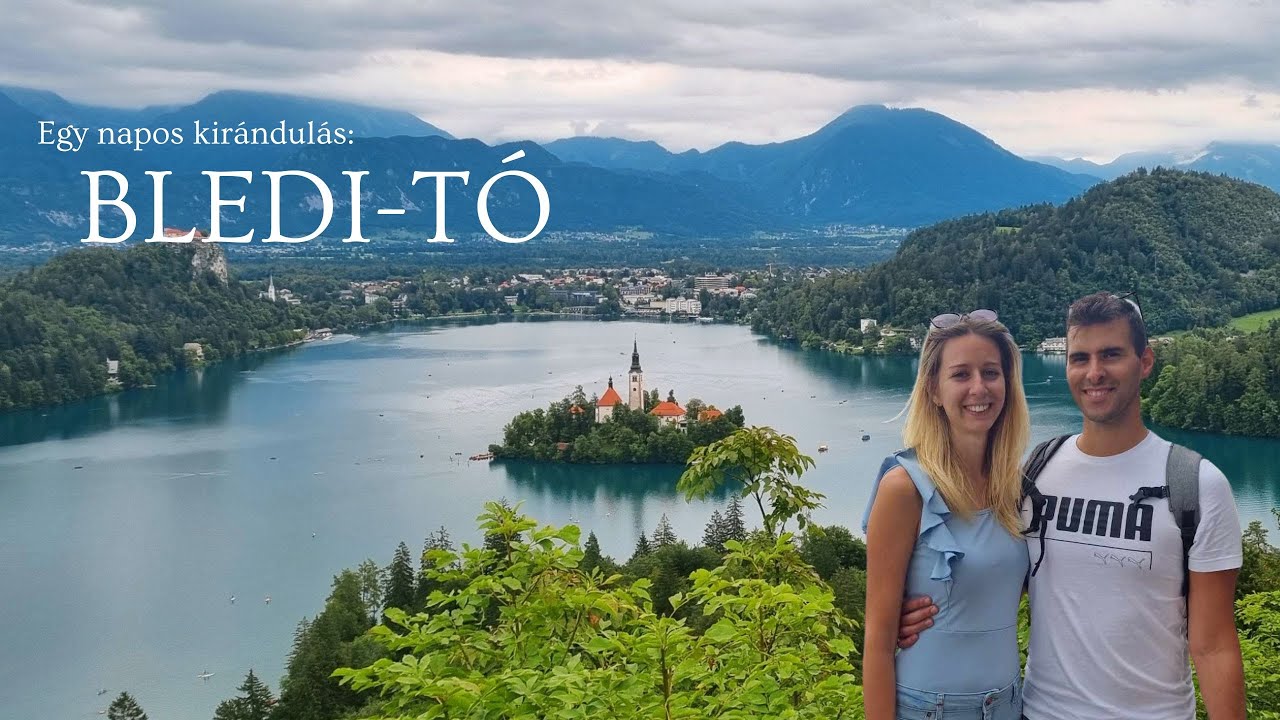A Bledi-tó -  Szlovénia kirándulás #1