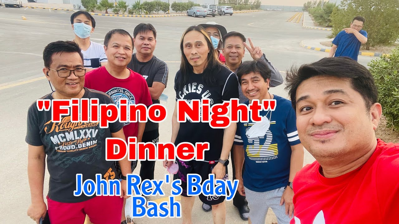Filipino Night Dinner Special | John Rex’s Bday Bash (V150)