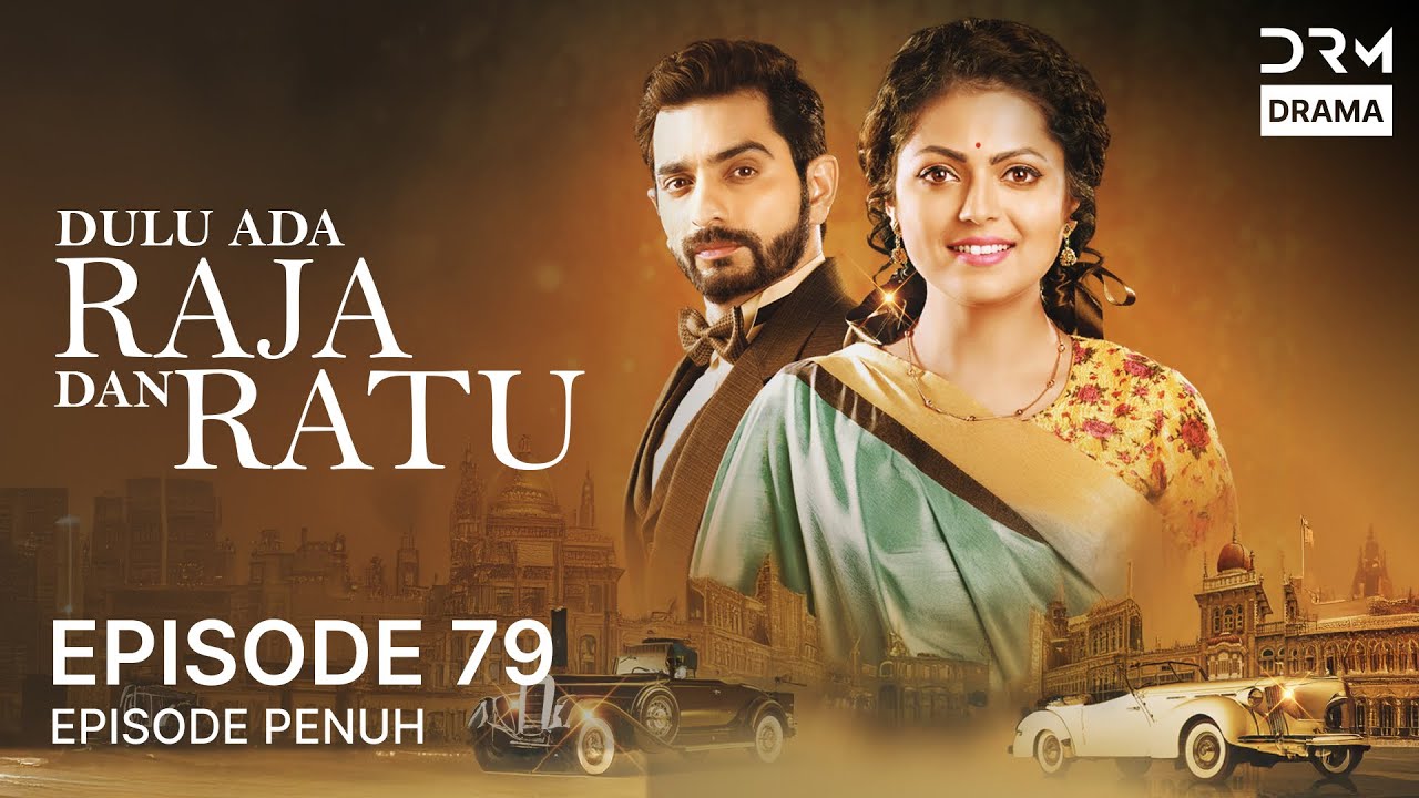 Dulu Ada Raja dan Ratu  | Episode 79 | Serial Drama India dalam Bahasa | G191X