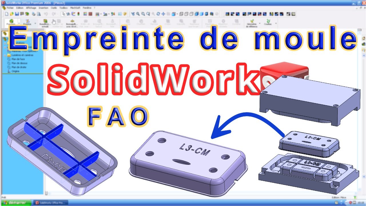 Empreinte de moule avec SolidWorks