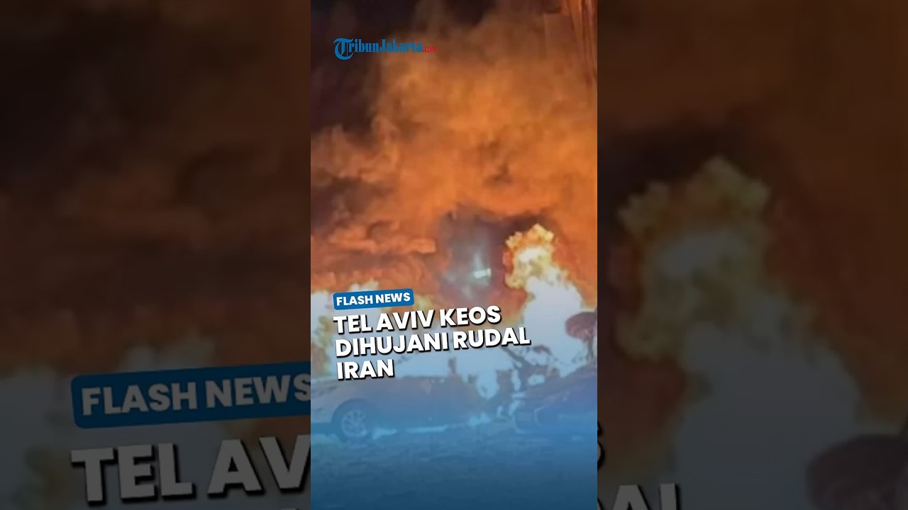 Situasi Keos! Rudal-rudal Iran Menghujani Tel Aviv, Ledakan dan Kebakaran Meluas di Mana-mana