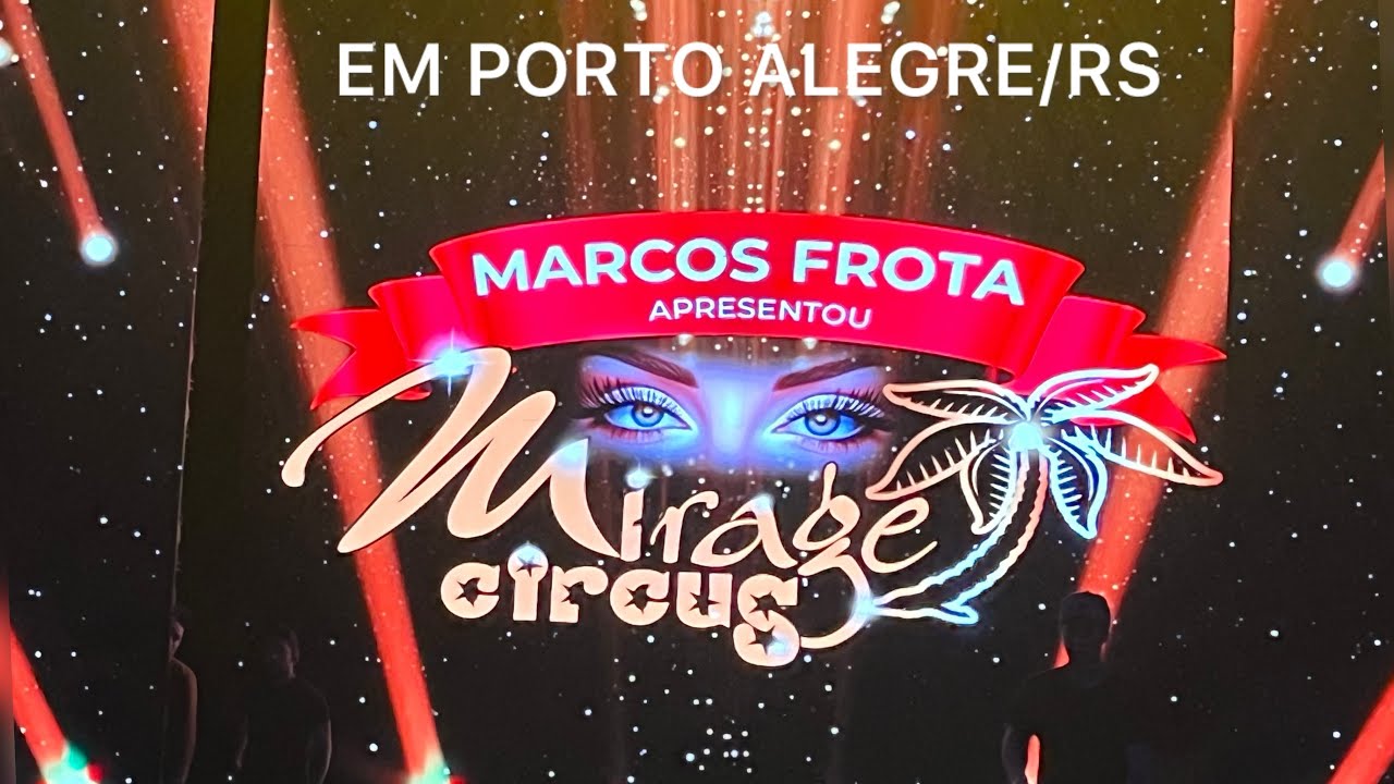 Circo Mirage em Porto Alegre no Rio Grande do Sul, fomos assistir o espetáculo #circo #portoalegre 