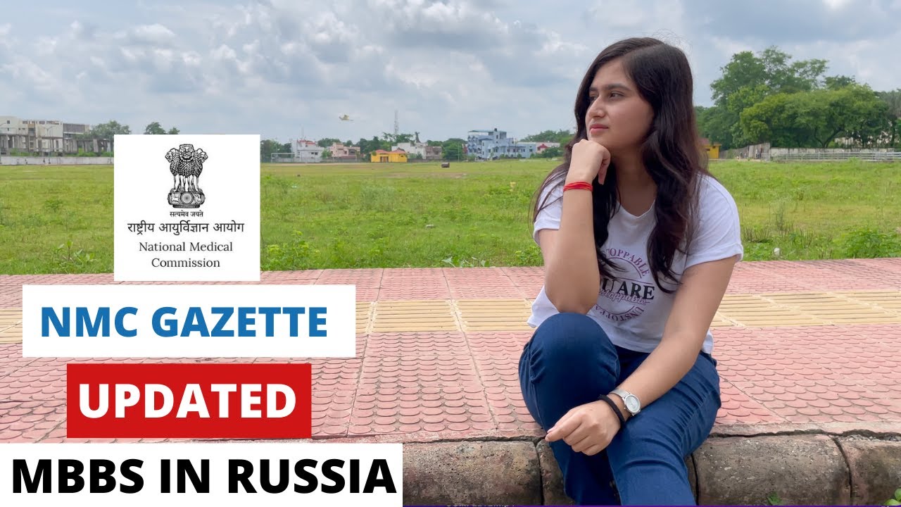 NMC GAZETTE UPDATE | MBBS IN RUSSIA | NMC GUIDELINES FOR MBBS IN RUSSIA