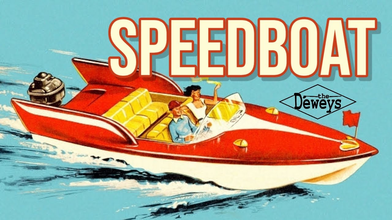 Speedboat I The Deweys (Live)