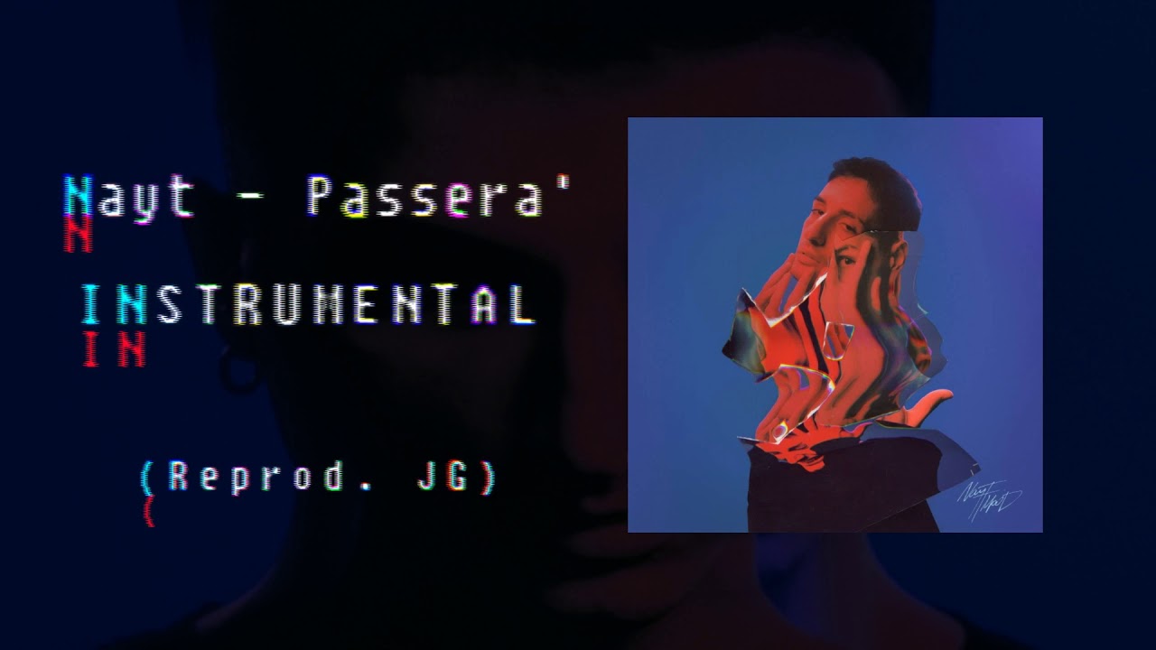 Nayt - Passerà | INSTRUMENTAL | (Reprod. JG)