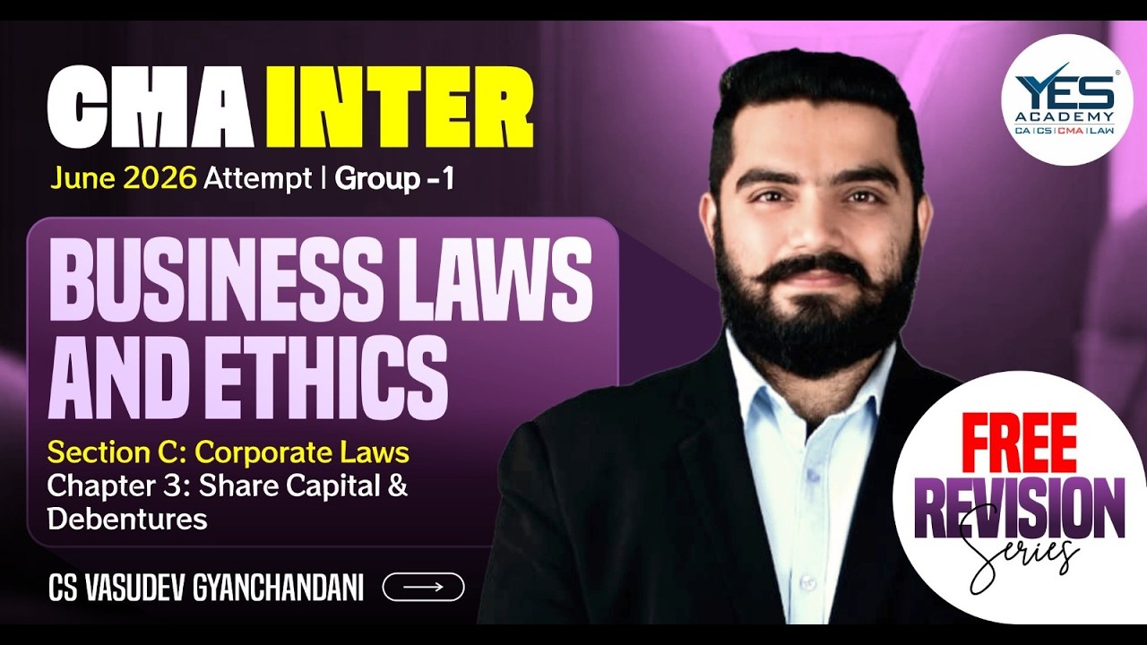 CMA Inter June 2026 | Free Live Revision Batch | Business Laws & Ethics 15 | CS Vasudev Gyanchandani