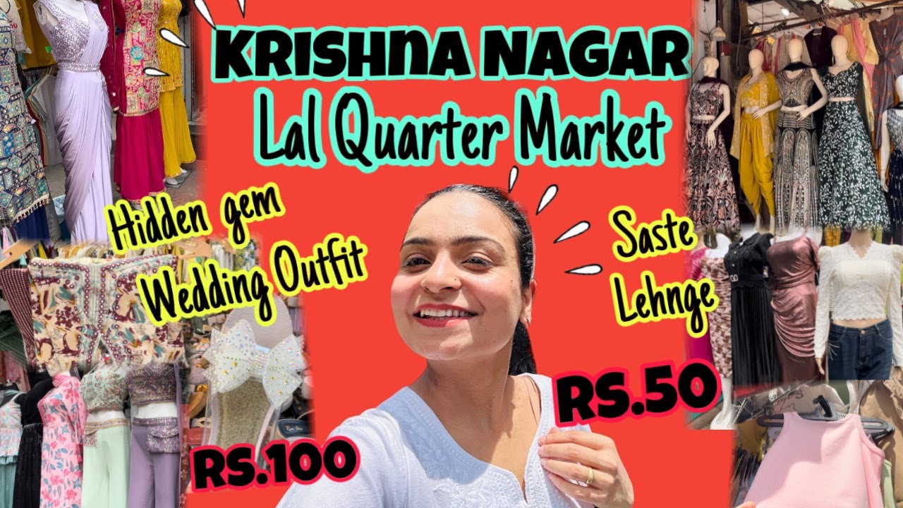 Exploring Lal Quarter Market Krishna Nagar Delhi | Saste Lehnge,Wedding Outfit,Hidden Gem