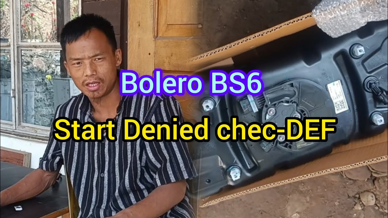 Bolero BS6 incorrect DEF and Start Denied chec-DEF 