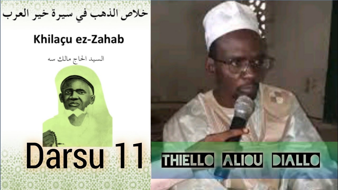khilaçu ez-Zahab darsu 11 Thierno Aliou Diallo