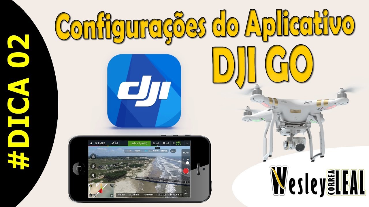 #DICA 02 - CONFIGURAÇÕES DO APLICATIVO DJI GO - TUTORIAL COMPLETO EM PORTUGUÊS (APP PARA VOAR DRONE)