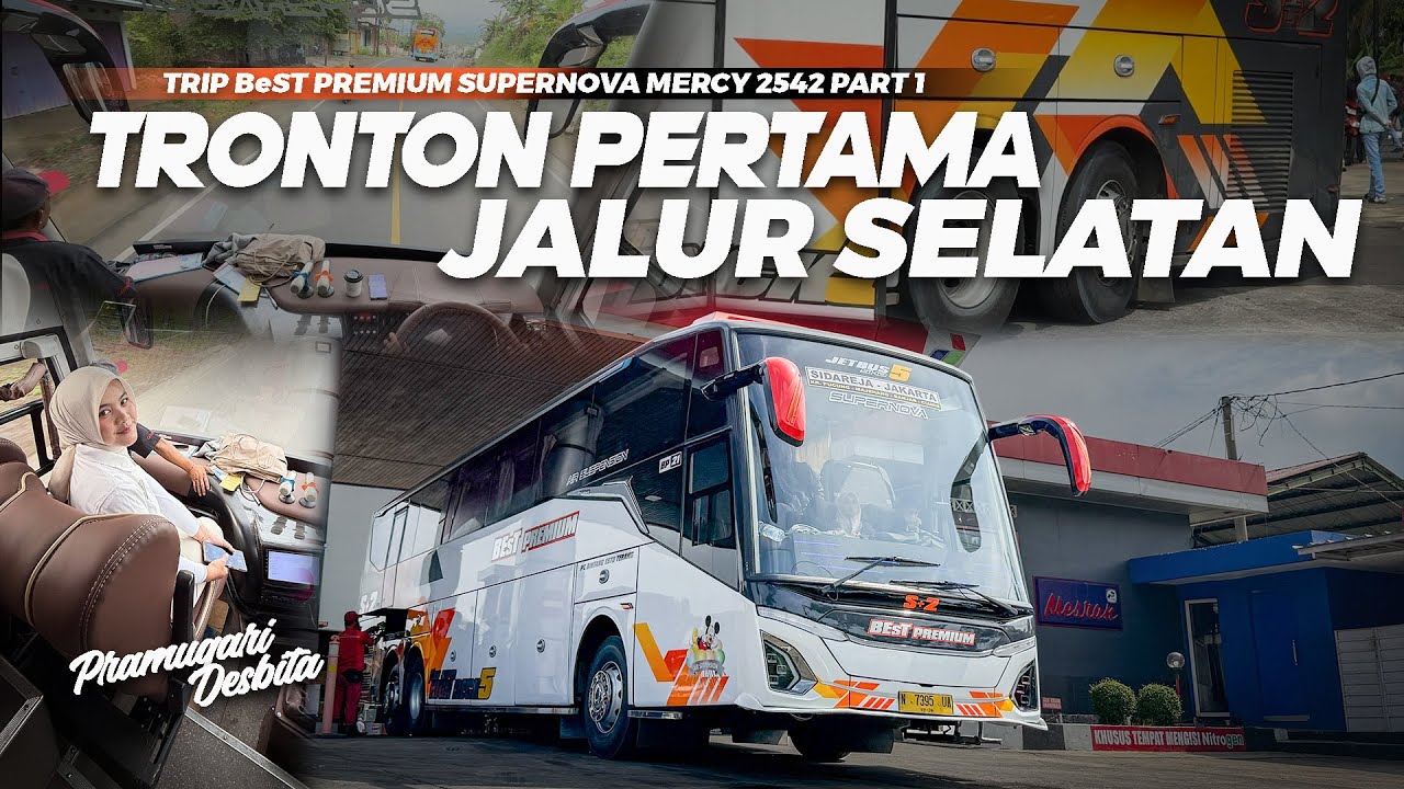 [ AKHIRNYA ADA BUS TRONTON DI JALUR INI ! ] KENIKMATAN SINGLE GLASS VIA SELATAN Trip Best Premium