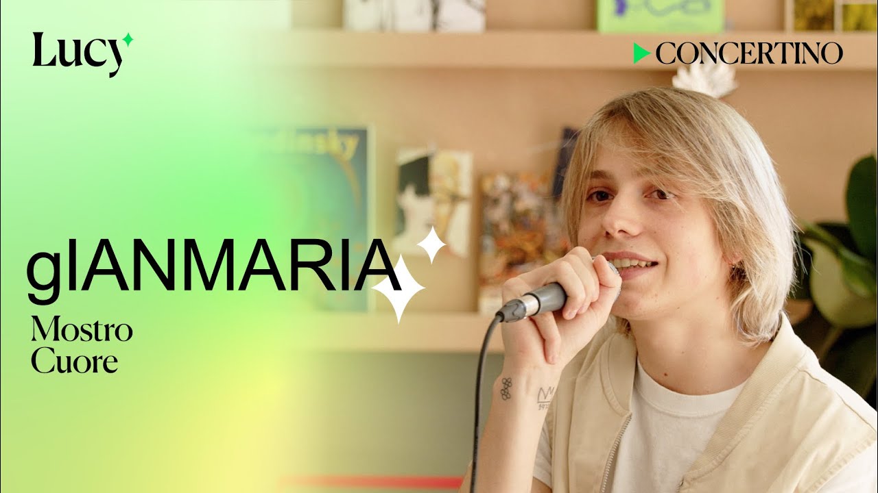 gIANMARIA live: Mostro e Cuore | Concertino | Lucy - Sulla cultura