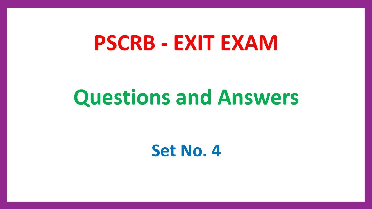PSCRB - EXIT EXAM - Questions and Answers Set No. 4