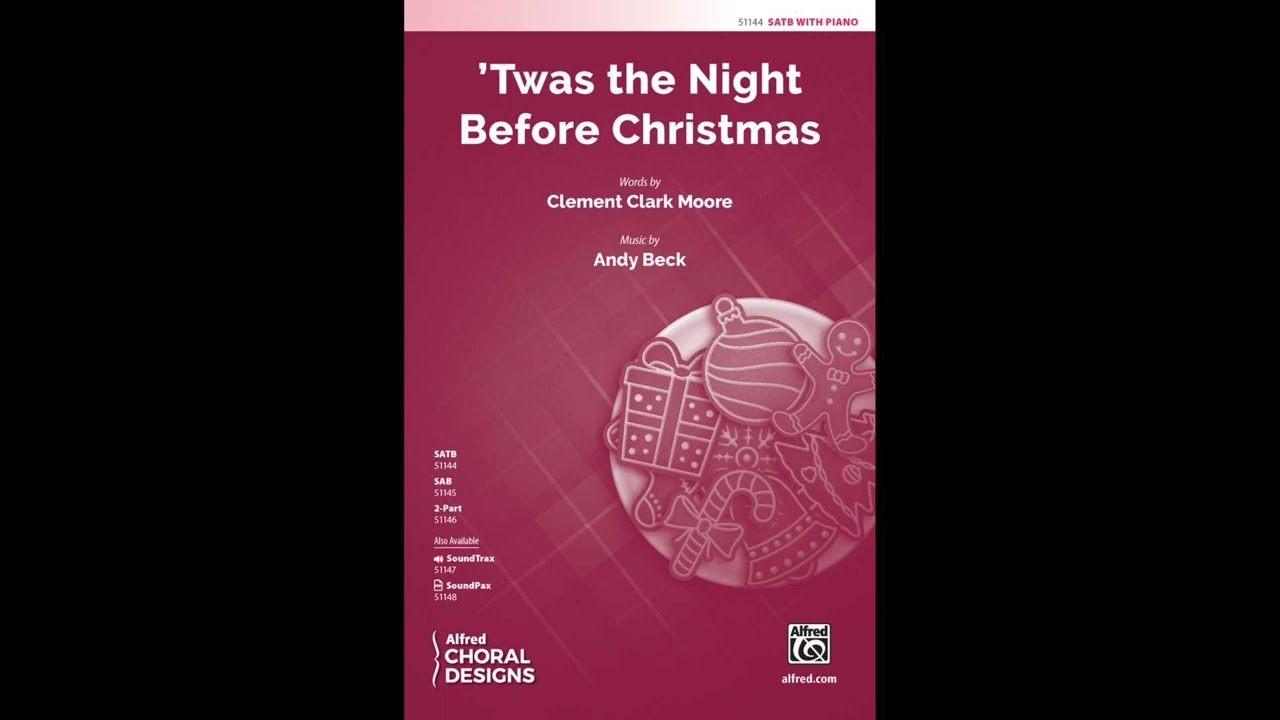 'Twas the Night Before Christmas (SATB), by Andy Beck – Score & Sound