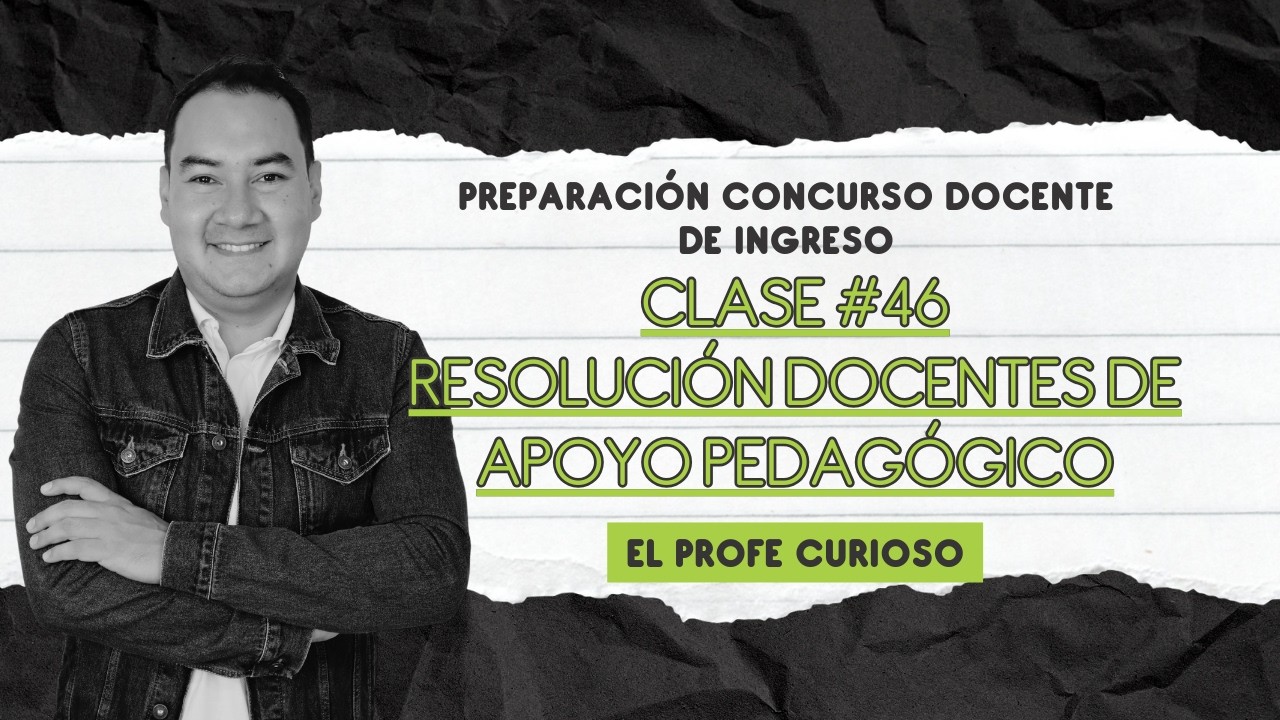 Preparación Concurso Docente de Ingreso | Clase #45 | Resolución Docentes de Apoyo Pedagógico | LIVE