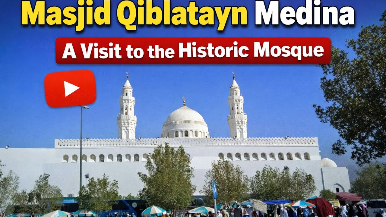 Masjid Qiblatayn Madina 🕌 | Jahan Qibla Tabdeel Hua – Islamic History Tour | Madinah Ziyarat Vlog