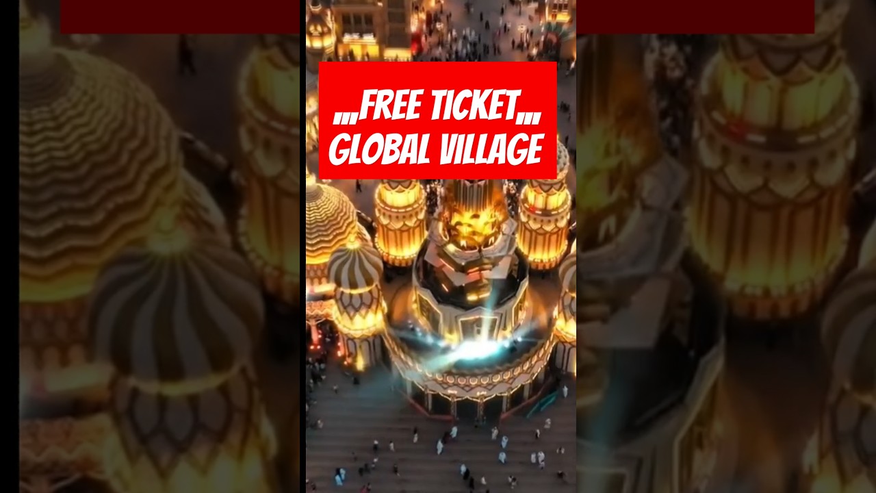Global Village Ticket Free 2026 | Dubai Global Village | Pepsi free ticket |