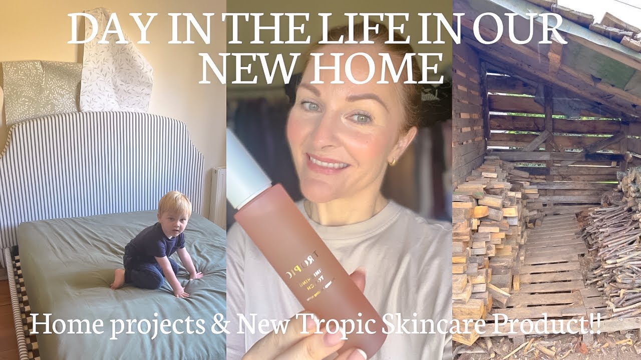 DAY IN THE LIFE IN MY NEW HOME | DIY Bed Build, Wood Store Organising & New Tropic Skincare Product
