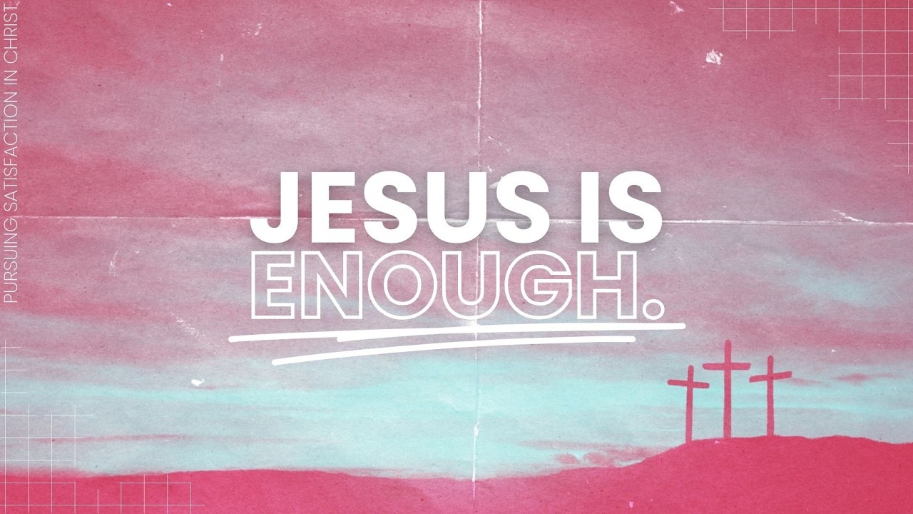 JESUS IS ENOUGH | Enough For Our Storms