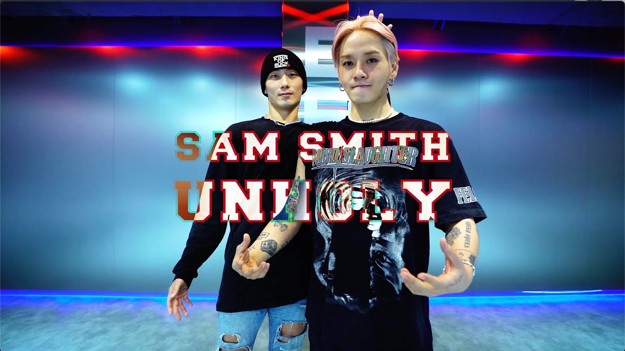 ( Sam Smith - Unholy (ft. Kim Petras) ) KNUCKS & DONY POP UP CLASS