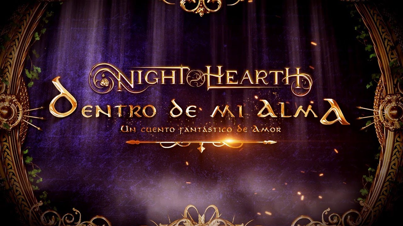 Night Hearth - Dentro de mi Alma (Videoclip Oficial 2022)