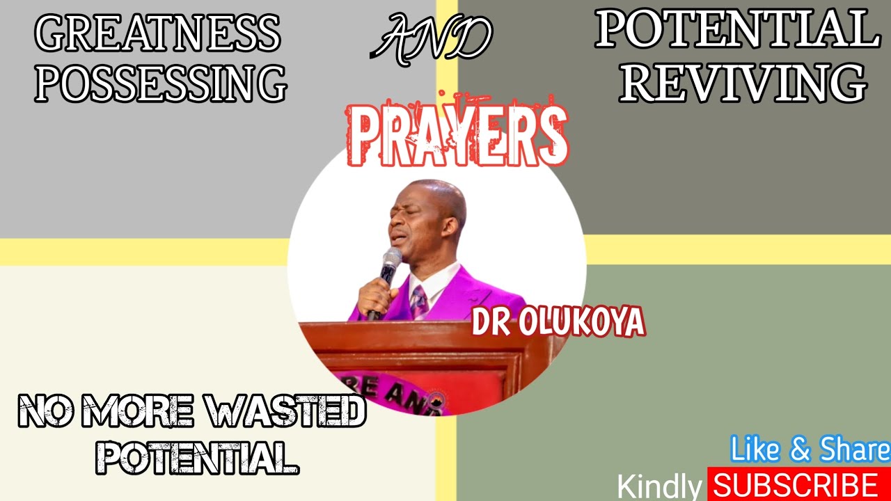 “Greatness Possessing & Potential Reviving Prayers 🔥 | 30 Minutes of Power — Dr D.K. Olukoya”