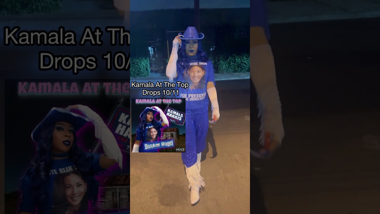 Kamala At The Top NEW SINGLE DROPS 10/11