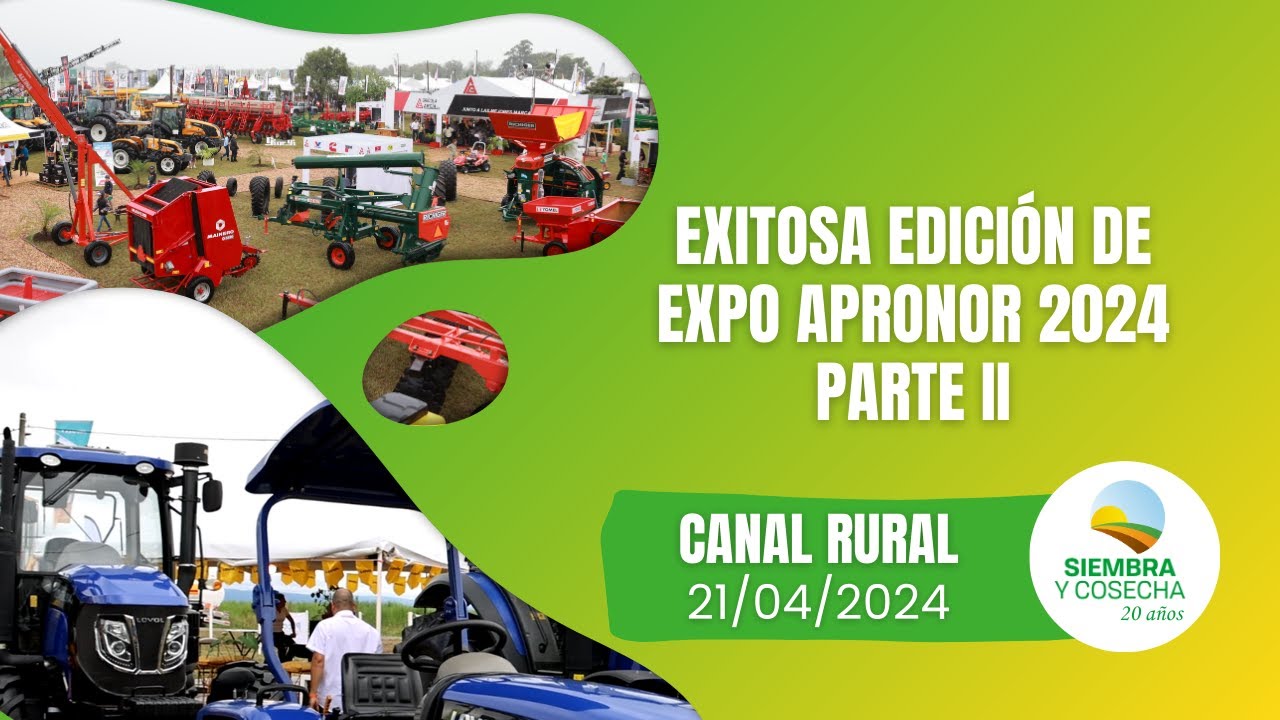 SIEMBRA Y COSECHA TV CANAL RURAL (21/04/2024)