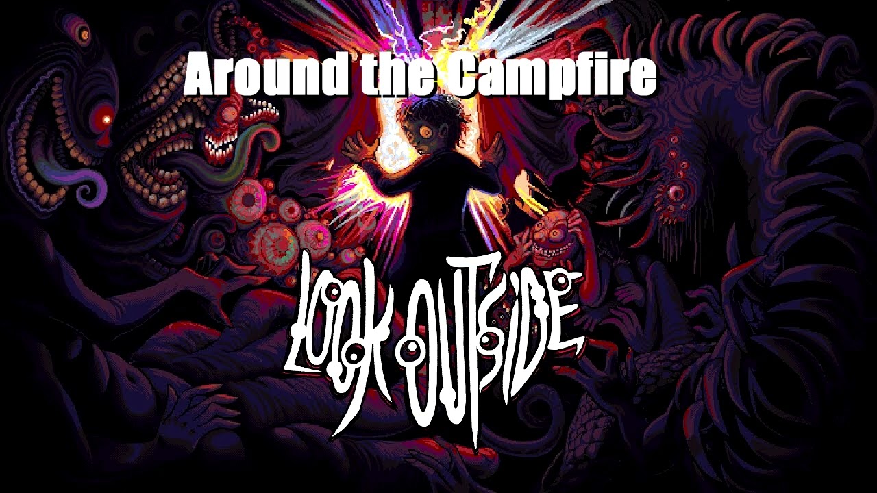 Look Outside OST - Around the Campfire