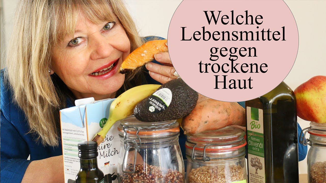 Welche Lebensmittel gegen trockene Haut - Barbaras Lexikon - Tipp Nr. 12