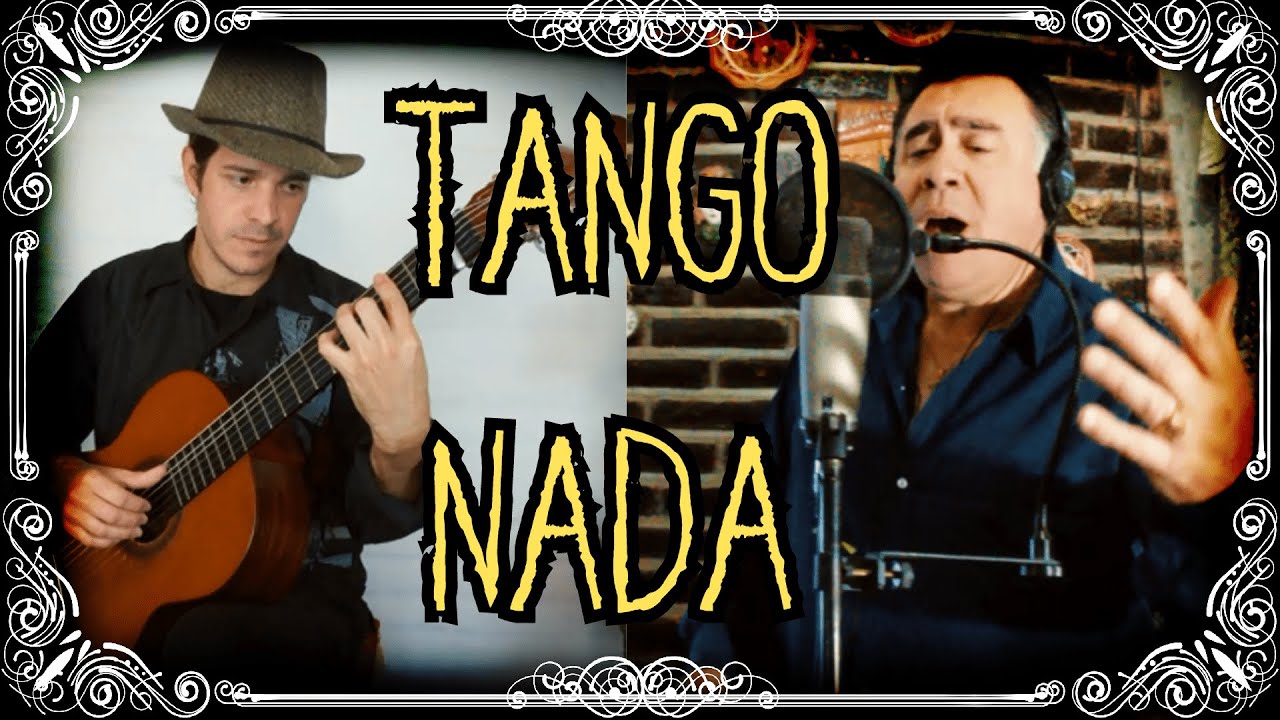 NADA 🎸 (Tango) - Por Leonardo Ramos (GUITARRA) junto a Raúl Leonardo (VOZ)