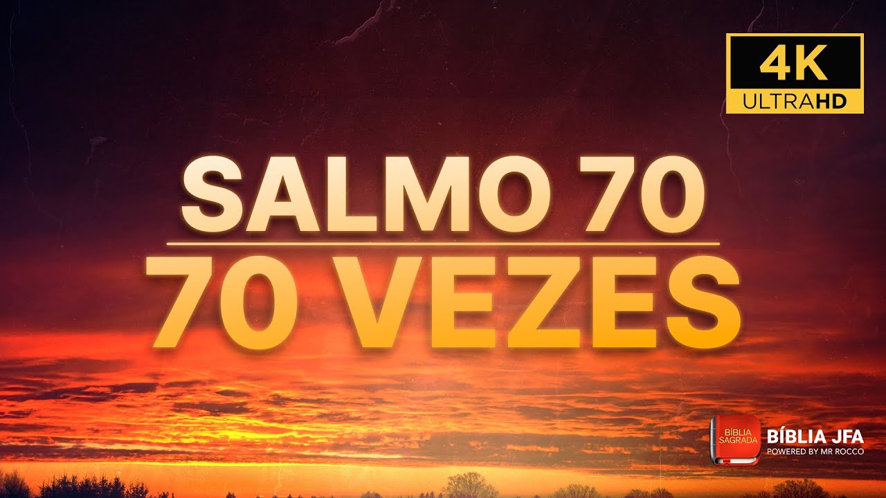RECEBA O MILAGRE URGENTE | SALMO 70 70 VEZES ⛅️ - Bíblia JFA Offline