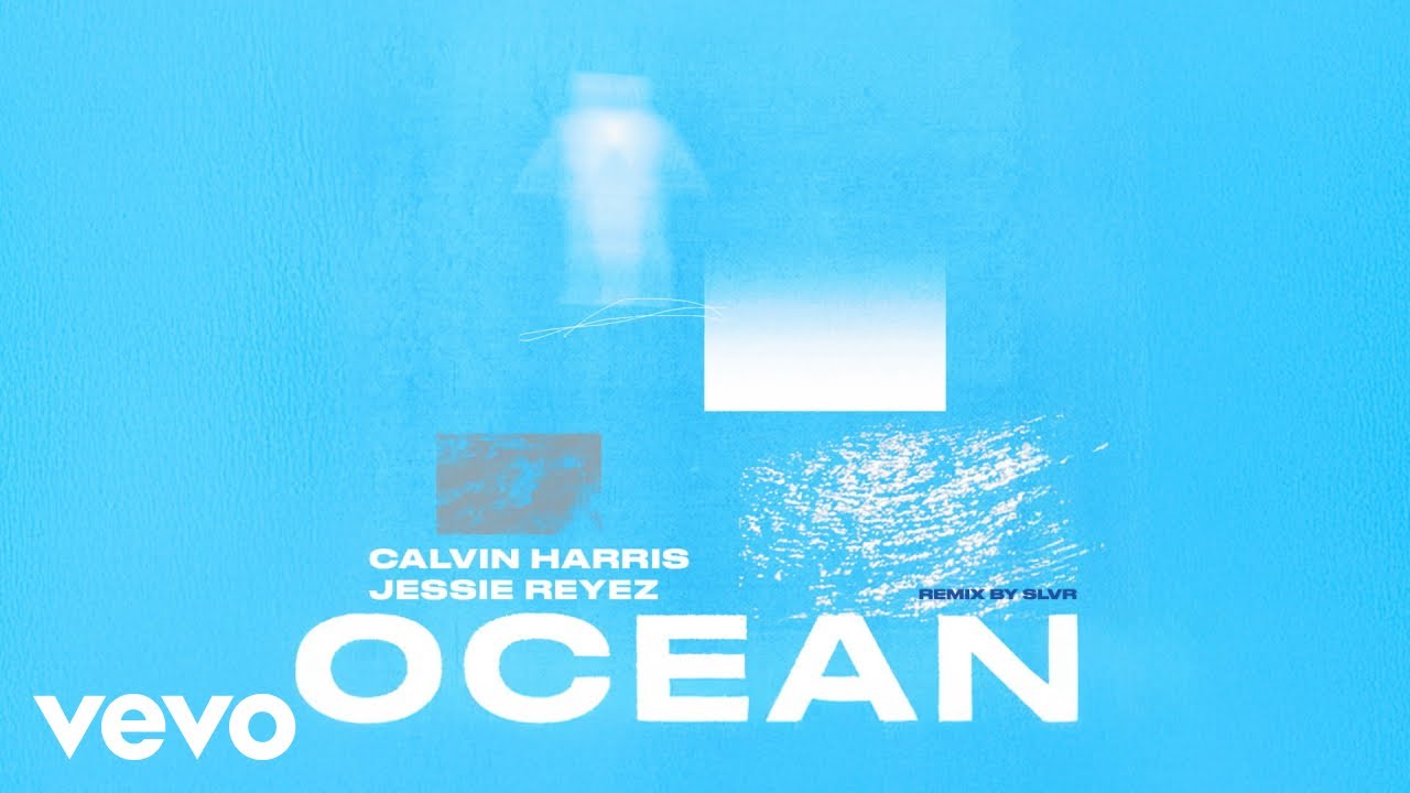 Calvin Harris, Jessie Reyez - Ocean (SLVR Remix - Official Audio)