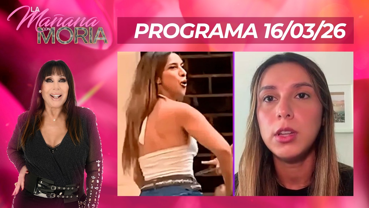 LA MAÑANA CON MORIA - PROGRAMA 16/03/26 - AGOSTINA PAÉZ, PRESA EN BRASIL, SE CONFIESA CON LA ONE