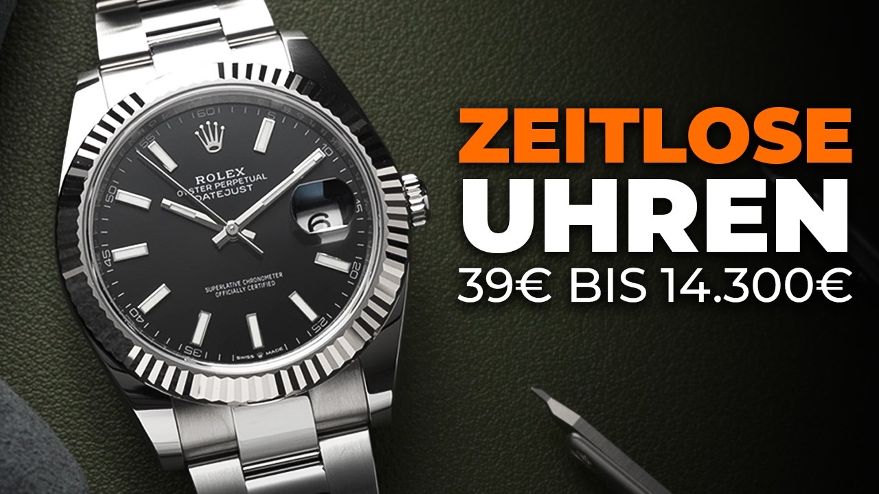7 Uhren die nie aus der Mode kommen!