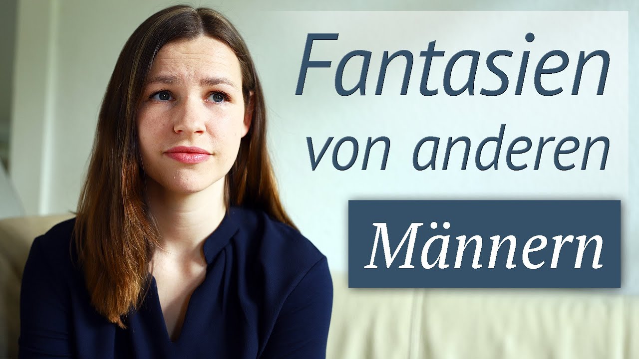 Vorstellungen von anderen Männern: Was hat das zu bedeuten?