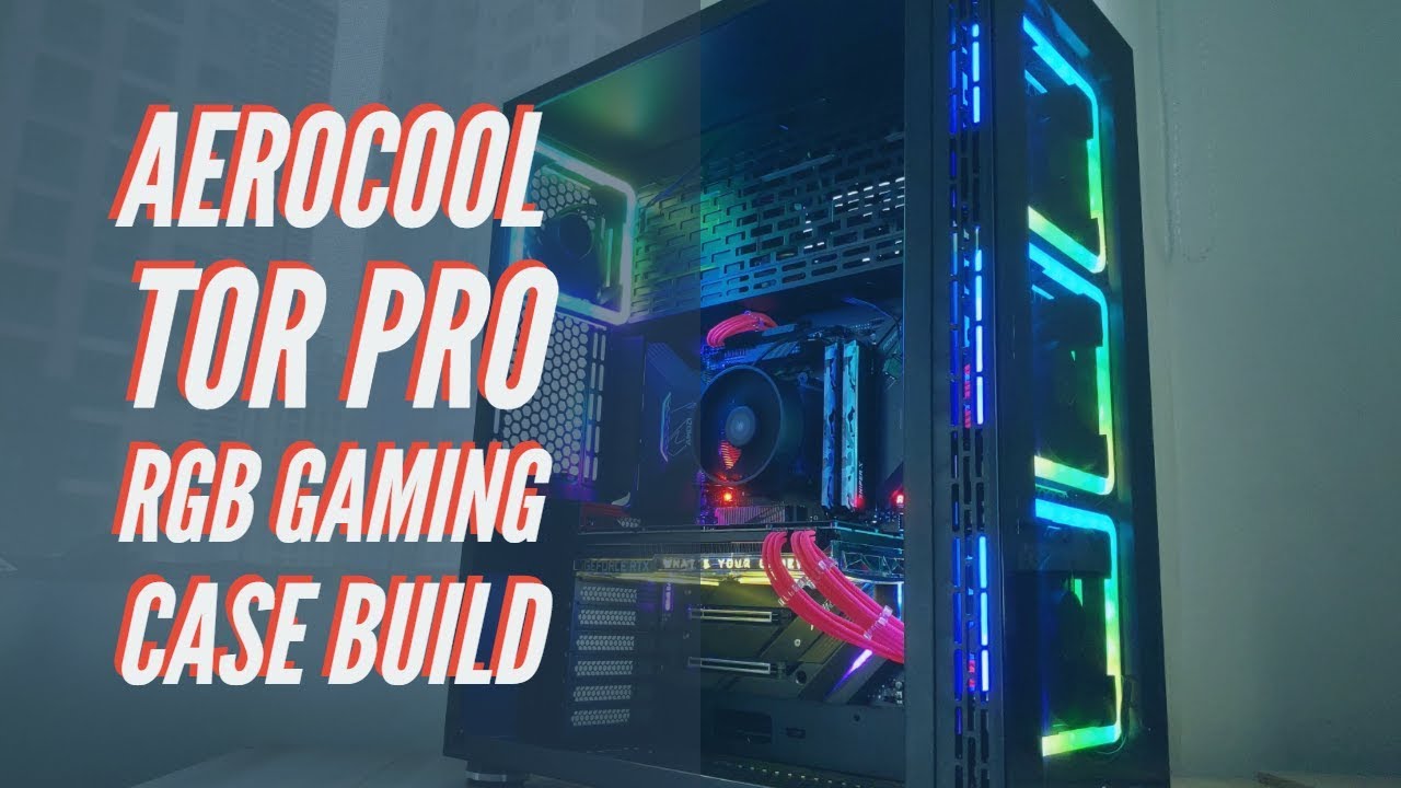 Aerocool Tor Pro PC build - ggwptech