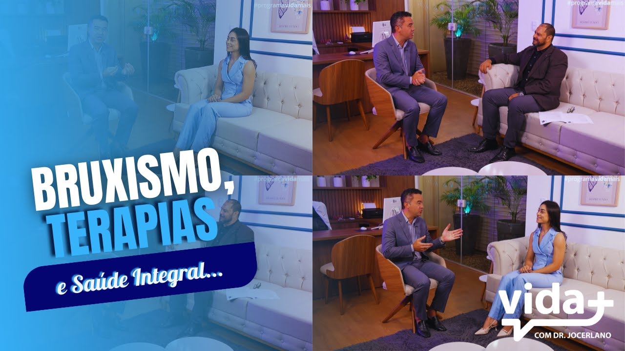 Bruxismo, Terapias Especiais e Saúde Integral | Programa Vida+ | 08/02/2026