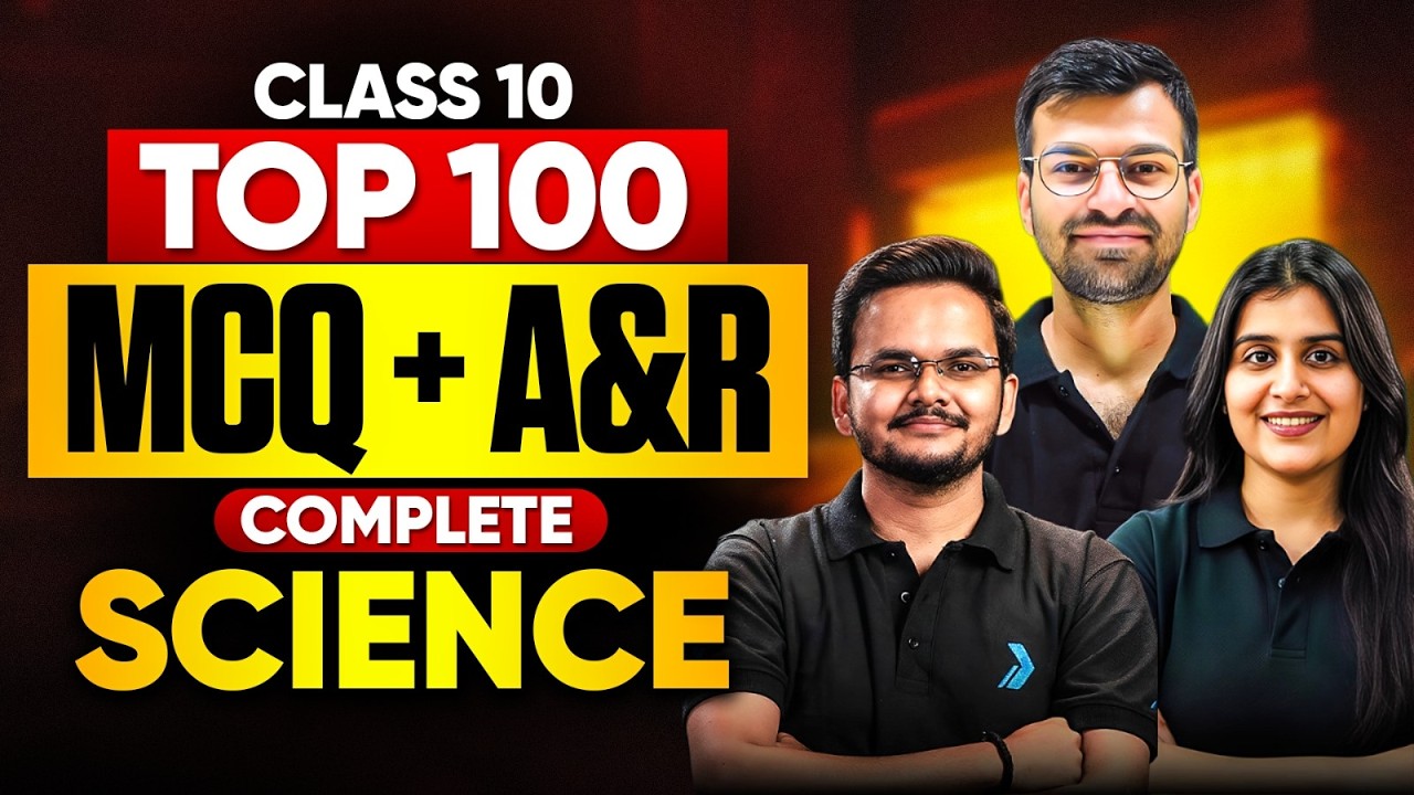COMPLETE SCIENCE TOP 100 QUESTIONS PRACTICE MCQs PYQs | CLASS 10 SCIENCE BOARDS 2026 | 25 FEB EXAM
