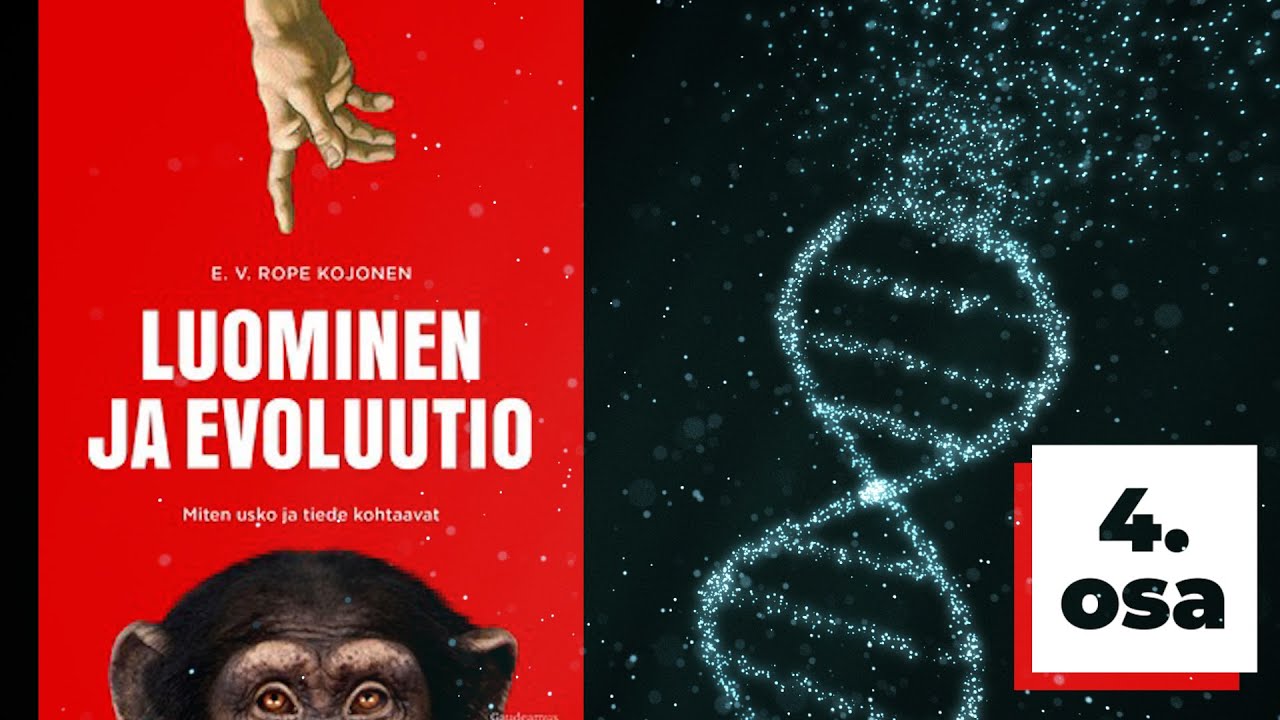 Evoluutio ja luominen: Osa 4 - Sukuluettelot ja maan ikä