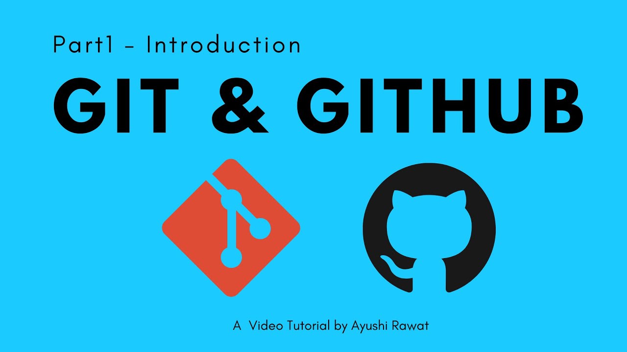 #1 What is Git and GitHub? | Introduction - Part1 | Git vs GitHub | Ayushi Rawat