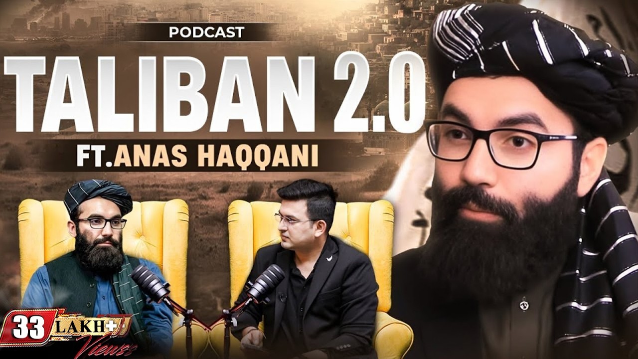 First Podcast of Taliban 2.O Anas Haqqani | Taliban | Afghanistan | Cricket | Ronaldo। Virat Kohli