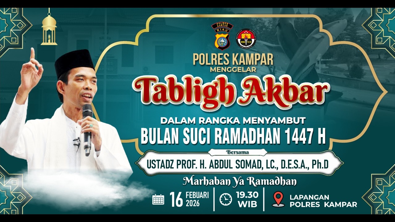 TABLIGH AKBAR POLRES KAMPAR DALAM RANGKA MENYAMBUT BULAN SUCI RAMADHAN 1447 H